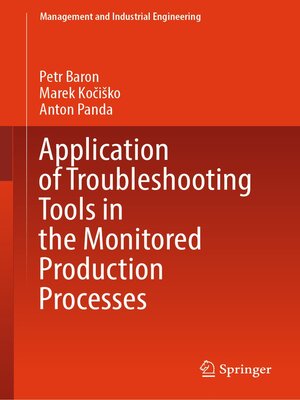 cover image of Application of Troubleshooting Tools in the Monitored Production Processes